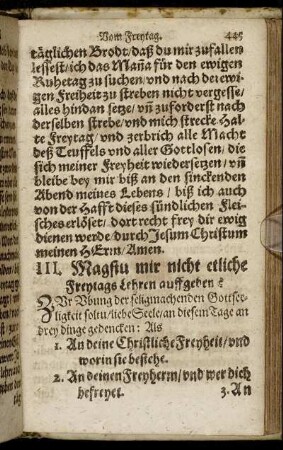 III. Magstu mir nicht etliche Freytags Lehren auffgeben?