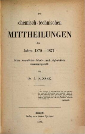 Die chemisch-technischen Mitteilungen der neuesten Zeit, 20. 1870/71 (1872)