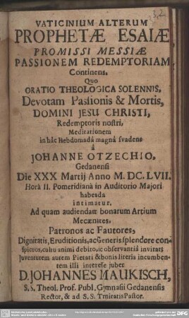 Vaticinium Alterum Prophaetae Esaiae Promissi Messiae Passionem Redemptoriam Continens