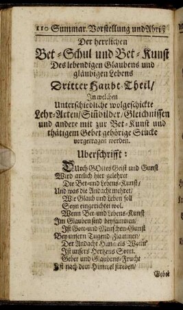 Der herrlichen Bet-Schul und Bet-Kunst Des lebendigen Glaubens und gläubigen Lebens Dritter Haubt-Theil ...