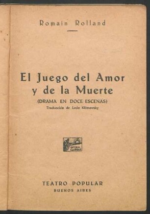 El juego del amor y de la muerte : (drama en doce escenas)