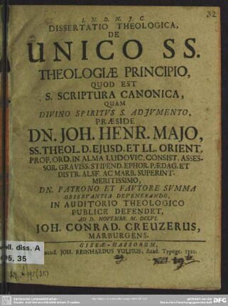 Dissertatio Theologica, De Unico SS. Theologiae Principio, Quod Est S. Scriptura Canonica