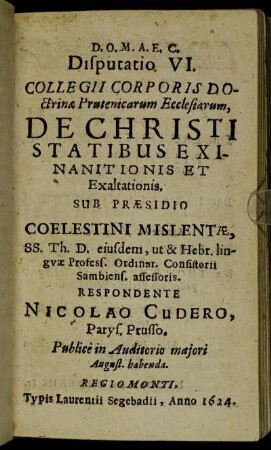 Disputatio VI. De Christi Statibus Exinanitionis Et Exaltationis.
