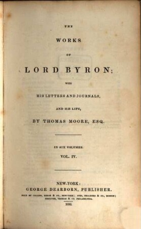 The works of Lord Byron : with his letters and journals, and his life ; in six volumes. 4, [The poetical works of Lord Byron]