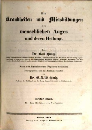 Die Krankheiten und Missbildungen des menschlichen Auges und deren Heilung, 1