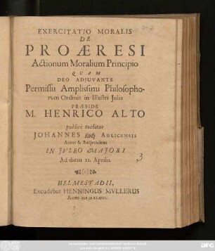 Exercitatio Moralis De Proaeresi Actionum Moralium Principo