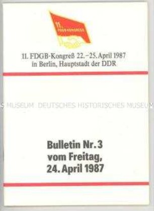 Broschüre über den dritten Tag des 11. FDGB-Kongresses