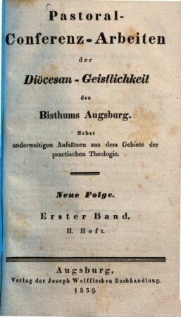 Conferenz-Arbeiten der augsburgischen Diöcesan-Geistlichkeit im Pastoralfache und anderweitigem Gebiete der practischen Theologie. 4,2