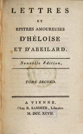 Lettres et épitres amoureuses d'Héloïse et d'Abailard, 2