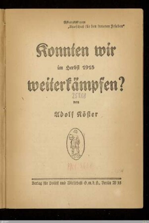 Konnten wir im Herbst 1918 weiterkämpfen?
