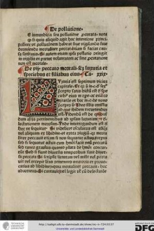 Luxuria est septimum vitium capitale et quia supra in capitulo de sexto precepto satis dictum est de speciebus eius in opere ac etiam cogitatione...