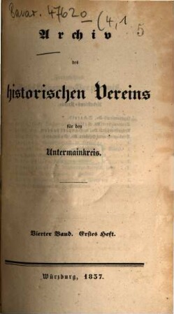 Archiv des Historischen Vereins für den Untermainkreis. 4,1/2. 1837