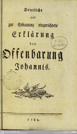 Deutliche und zur Erbauung eingerichtete Erklärung der Offenbarung Johannis