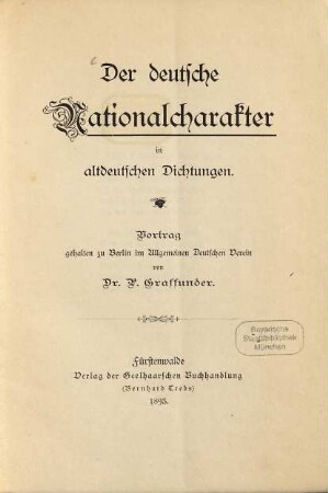 Der deutsche Nationalcharakter in altdeutschen Dichtungen