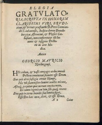 Elegia Gratulatoria, Scripta In Honorem Clarissimi Viri, Eruditione, et virtute praestantis D. Petri Cnemiandri Laubanensis ...