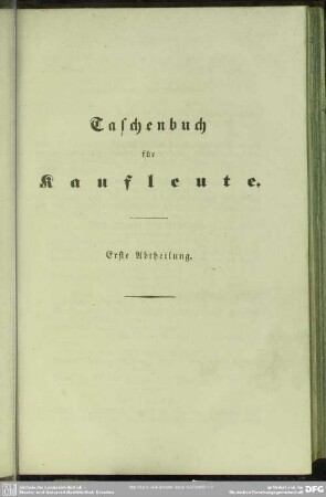 Taschenbuch für Kaufleute. Erste Abtheilung
