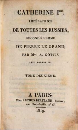 Catherine I., Impératrice de toutes les Russies, seconde femme de Pierre-le-Grand, 2