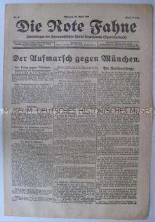 Kommunistische Tageszeitung "Die Rote Fahne" u.a. zum Kampf der Regierungstruppen gegen die Münchener Räterepublik