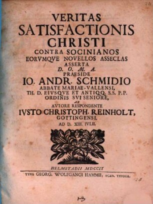 Veritas satisfactionis Christi contra Socinianos ... asserta