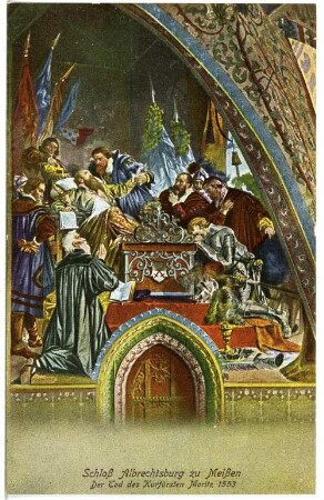 Meißen. Albrechtsburg - Tod des Kurfürsten Moritz