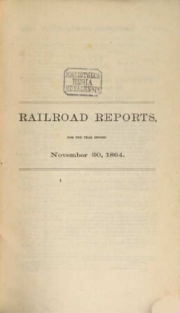 Returns of the railroad corporations in Massachusetts ... : with abstracts of the same. 1864 (1865)