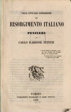 Sull' attuale condizione del risorgimento italiano pensieri di Carl. Ilar. Petitti