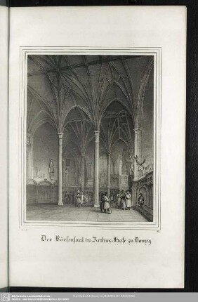 Der Börsensaal im Arthus-Hofe zu Danzig