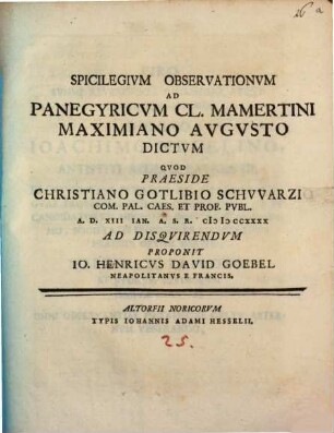 Spicilegium observationum ad Panegyricum Cl. Mamertini Maximiano augusto dictum
