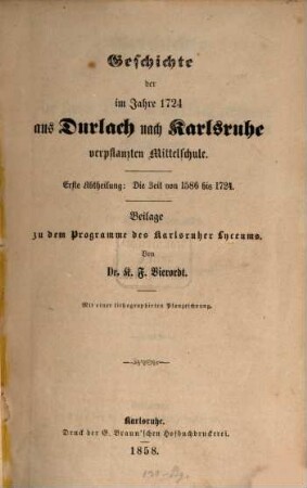 Geschichte der im Jahre 1724 aus Durlach nach Karlsruhe verpflanzten Mittelschule, 1. Die Zeit von 1586 bis 1724