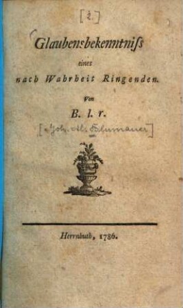 Glaubensbekenntniß eines nach Wahrheit Ringenden