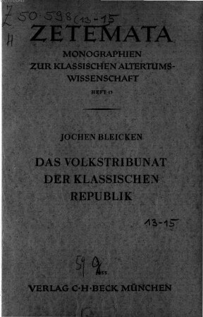 Das Volkstribunat der klassischen Republik : Studien zu seiner Entwicklung zwischen 287 und 133 v. Chr.