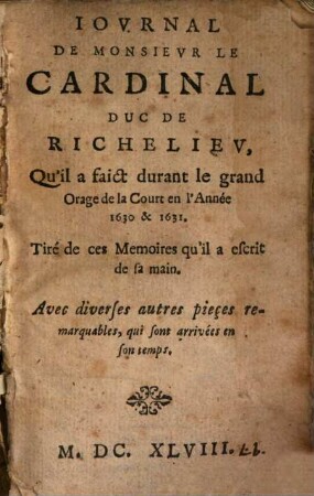 Journal de Mons. le Card. duc. de Richelieu : 1630, 1631
