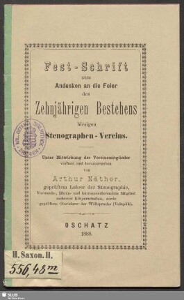 Fest-Schrift zum Andenken an die Feier des zehnjährigen Bestehens hiesigen Stenographen-Vereins