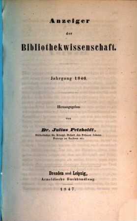 Anzeiger der Bibliothekwissenschaft. 1846 (1847)
