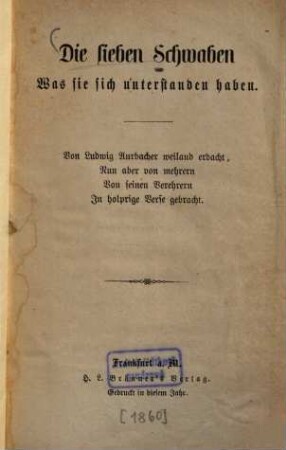 Die sieben Schwaben : Was sie sich unterstanden haben