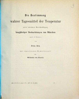 Die Bestimmung wahrer Tagesmittel der Temperatur unter besonderer Berücksichtigung langjähriger Beobachtungen von München