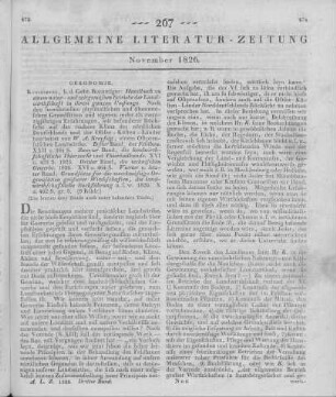 Kreysig, W. A.: Handbuch zu einem natur- und zeitgemäßen Betriebe der Landwirthschaft in ihrem ganzen Umfange, nach den bewährtesten physikalischen und ökonomischen Grundsätzen und eigenen mehr als zwanzigjährigen Erfahrungen. Mit besonderer Rücksicht auf das rauhere Klima des nördlichen Deutschlands und der Ostseeküsten-Länder bearbeitet. Bd. 1-4. Königsberg: Bornträger 1826