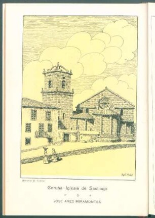 [Vista de] Coruña - Iglesia de Santiago : Rincones de Galicia