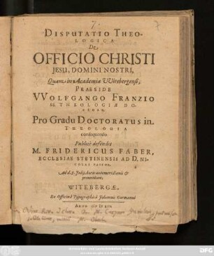 Disputatio Theologica De Officio Christi Jesu, Domini Nostri
