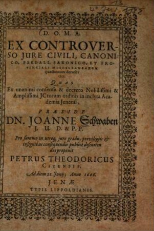Ex Controverso Iure Civili, Canonico, Feudali, Saxonico, Et Provinciali Miscellanearum quaestionum decades tres