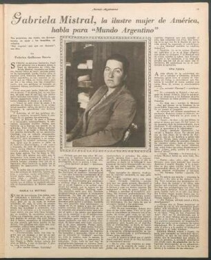 Gabriela Mistral, la ilustre mujer de América, habla para "Mundo Argentino" : Sus proyectos, sus viajes, sus desesperanzas, su amor a los humildes, su religión. "Soy vegetal, más que ser humano", nos dice