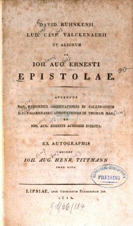 David. Ruhnkenii, Lud. Casp. Valckenaerii et aliorum ad Joh. Aug. Ernesti epistolae
