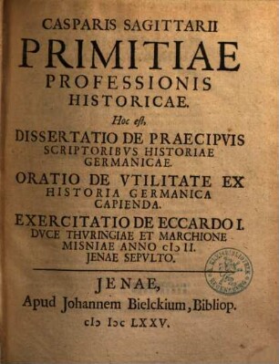 Dissertatiuncula de praecipuis scriptoribus historiae Germanicae