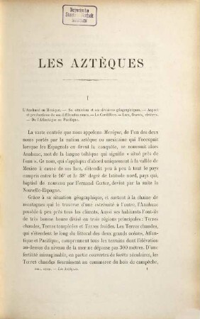 Les Aztèques : histoire, moeurs, coutumes