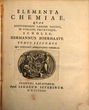 Elementa Chemiae, 2. Qui Continet Operationes Chemicas