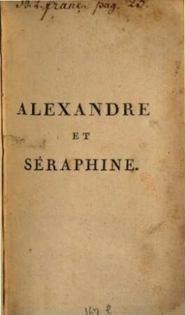 Alexandre et Séraphine : histoire qui n'est pas incroyable, 2