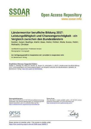 Ländermonitor berufliche Bildung 2017: Leistungsfähigkeit und Chancengerechtigkeit - ein Vergleich zwischen den Bundesländern