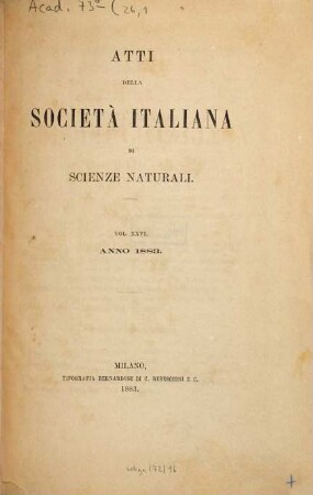 Atti della Società Italiana di Scienze Naturali e del Museo Civico di Storia Naturale in Milano. 26, 26. 1883