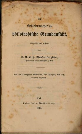 Die Schleiermacher'sche philosophische Grundansicht