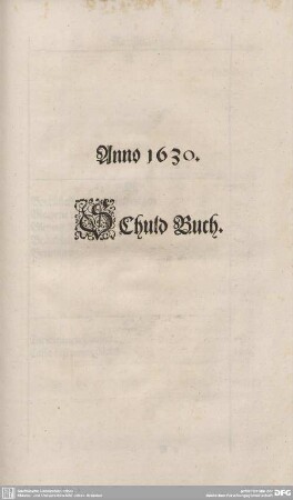 Anno 1630, SchuldBuch